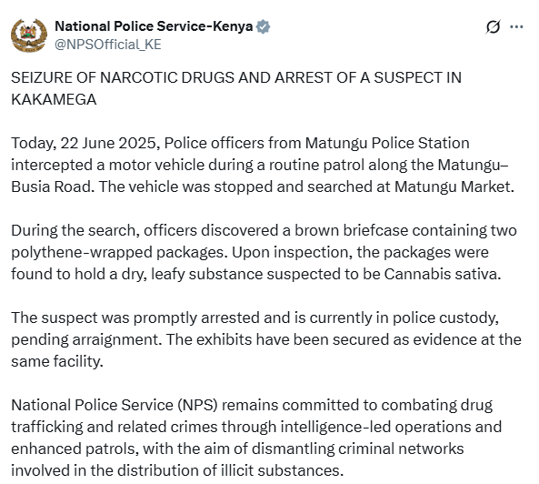 The National Police Service statement on the seizure of suspected cannabis and arrest in Kakamega on June 22, 2025. PHOTO/A screengrab by K24 Digital