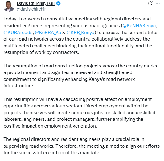 A screenshot of the statement by CS Chirchir on the resumption of road construction. PHOTO/@davis_chirchir/X
