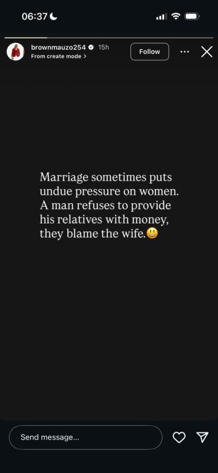 A post shared by Brown Mauzo on Instagram stories. PHOTO/Screengrab by K24 Digital from @brownmwauzo254