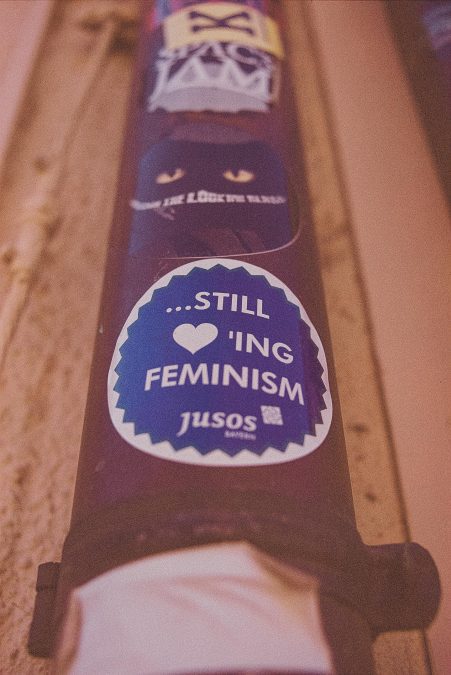 A poster written, still loving feminism. PHOTO/Pexels