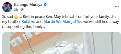 Karangu Muraya’s statement mourning death. PHOTO/ https://www.facebook.com/KaranguMurayaMc