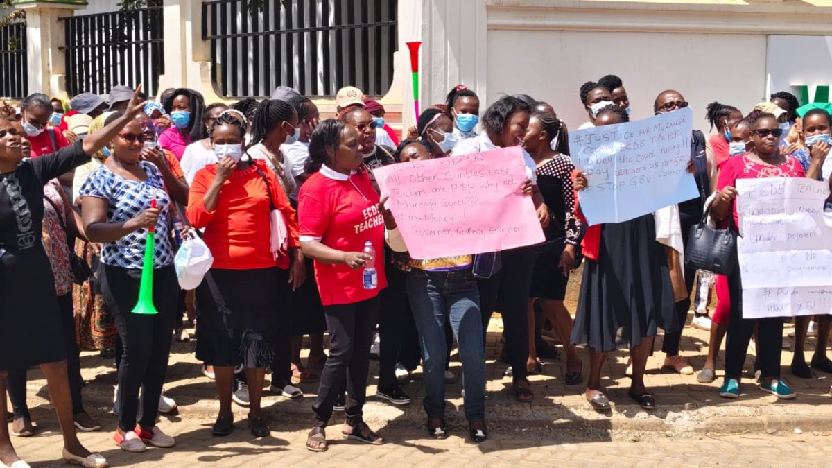 ECDE teachers protesting outside the governor's office. PHOTO/Wangari Njuguna
