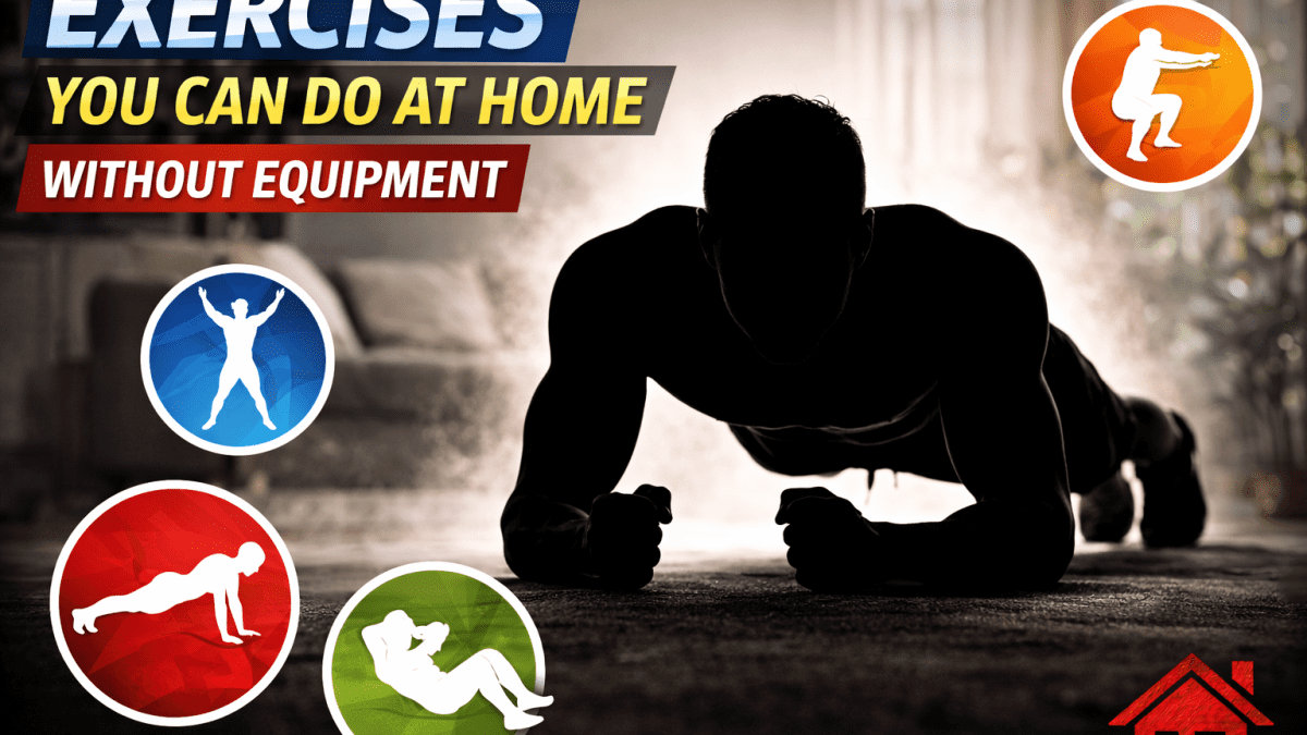 Exercises you can do at home without equipment
