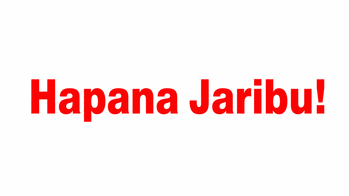 White background graphic with bold red text reading “Hapana Jaribu!” PHOTO/Photo generated by AI