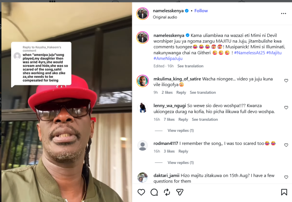 Nameless reacting to Majitu and Juju rumours. PHOTO/@namelesskenya/Instagram