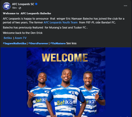 AFC Leopards confirmation of Namaan Balecho's signing on Tuesday, July 28, 2026. PHOTO/Screengrab by K24 Digital/https://www.facebook.com/afcleopardssc