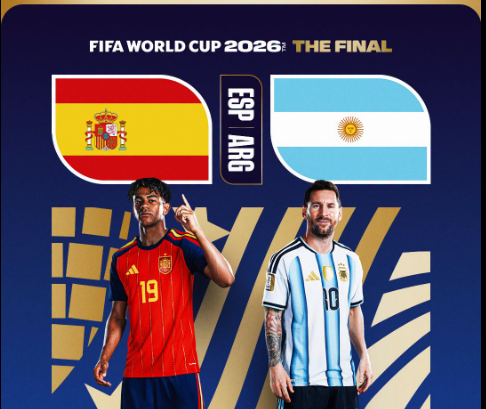 Argentina and Spain set for blockbuster FIFA World Cup 2026 final